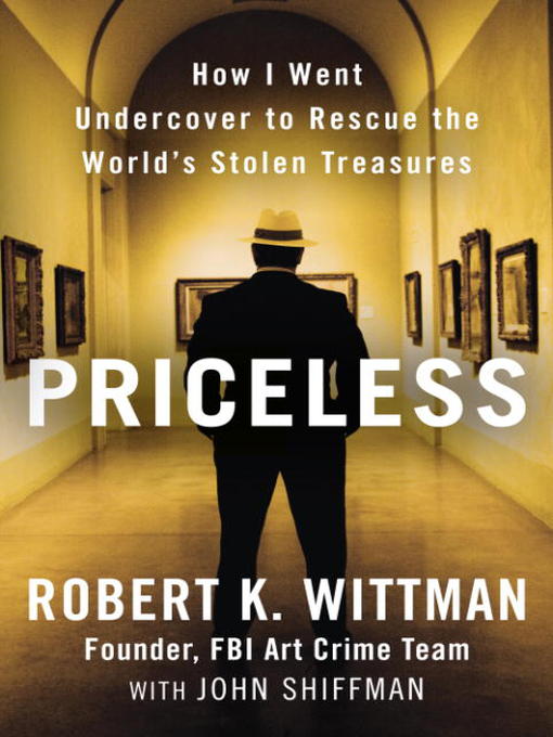 Title details for Priceless by Robert K. Wittman - Wait list